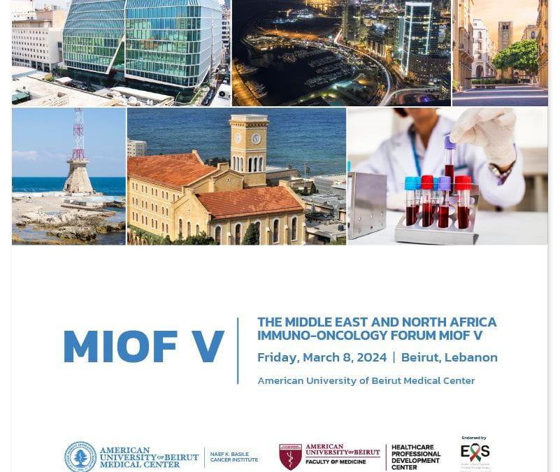 The “Fifth Middle East and North Africa  Immuno-Oncology Forum (MIOF)”: March 8, 2024