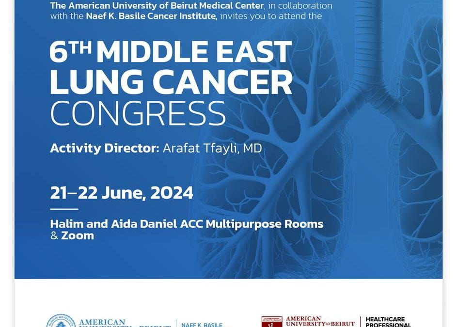 The 6th Middle East Lung Cancer Congress