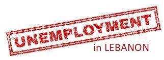 Unemployment in Lebanon: Highlight in crisis