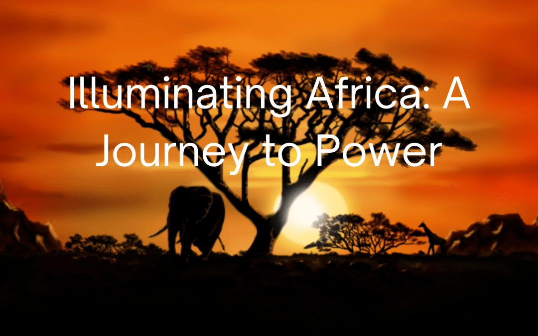 Illuminating Africa: A Journey to Power